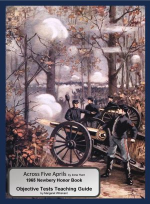 Across Five Aprils Objective Tests Teaching Guide