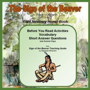 Sign of the Beaver, The: Prereading, Vocabulary, Short Answer Questions