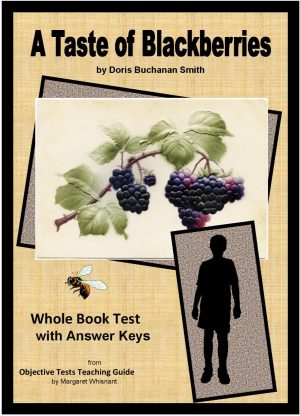 Taste of Blackberries, A: Whole Book Test