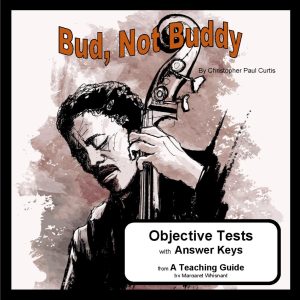 Bud, Not Buddy Objective Tests