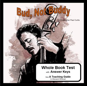 Bud, Not Buddy: Whole Book Test