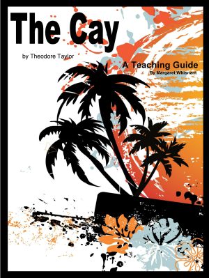 Cay, The Teaching Guide