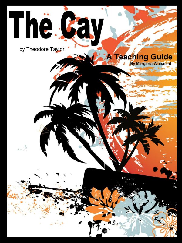Cay, The Teaching Guide