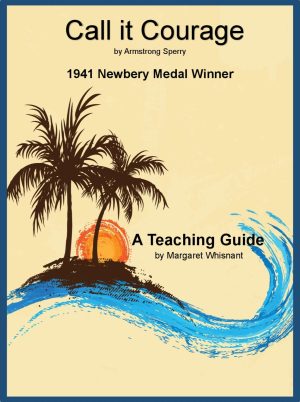 Call It Courage Teaching Guide