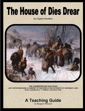 House of Dies Drear, The: A Teaching Guide
