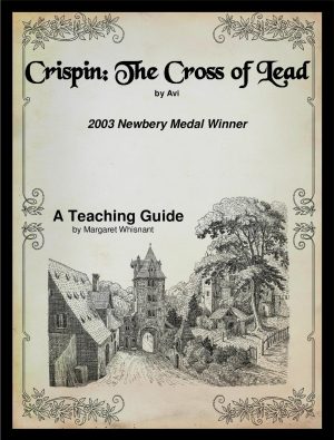 Crispin: The Cross of Lead: A Teaching Guide