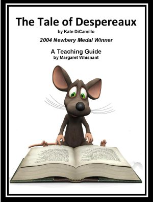 Tale of Despereaux, The: A Teaching Guide