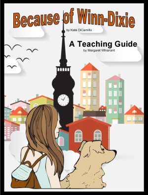 Because of Winn-Dixie Teaching Guide