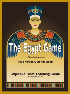 Egypt Game: Objective Tests Teaching Guide