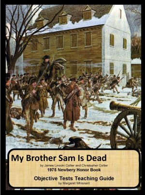 My Brother Sam Is Dead: Objective Tests Teaching Guide