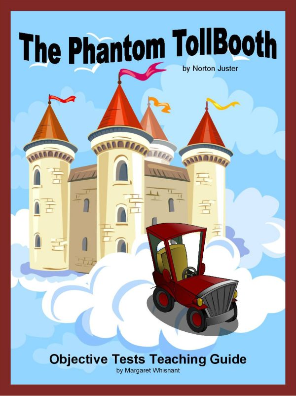 Phantom Tollbooth, The: Objective Tests Teaching Guide