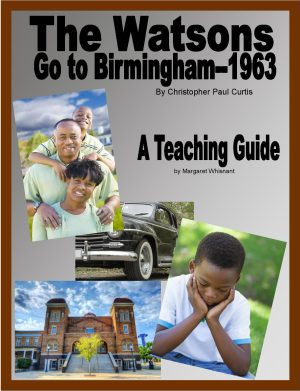 Watsons Go To Birmingham--1963 Teaching Guide