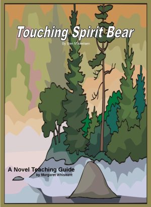 Touching Spirit Bear Teaching Guide