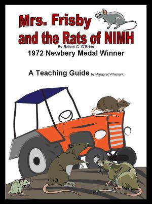 Mrs. Frisby and the Rats of NIMH: A Teaching Guide