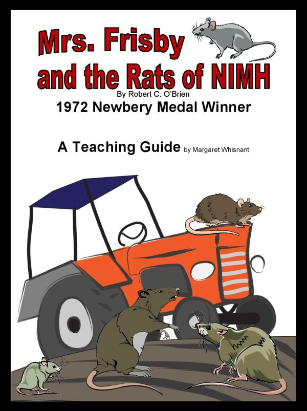 Mrs. Frisby and the Rats of NIMH: A Teaching Guide