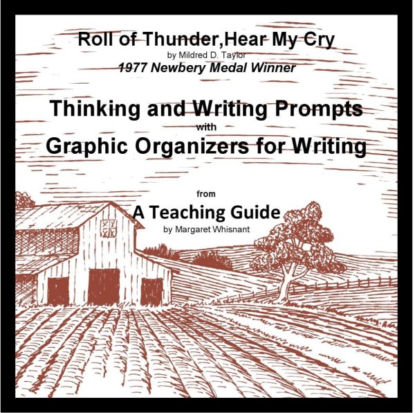 Roll of Thunder, Hear My Cry: Think, Write, Create Activities and Graphic Organizers for Writing