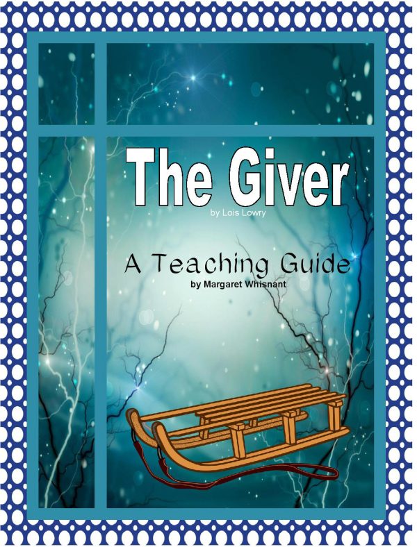 Giver, The: Teaching Guide