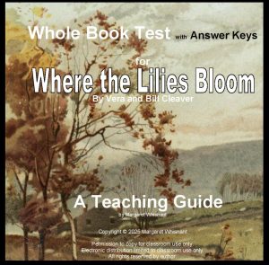 Where the Lilies Bloom: Whole Book Test