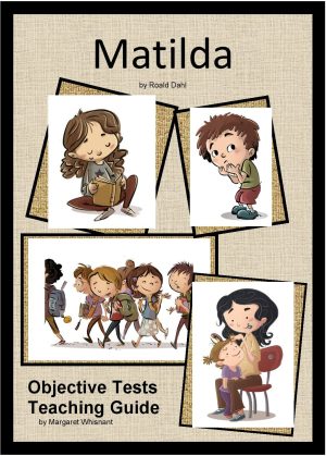 Matilda: Objective Tests Teaching Guide