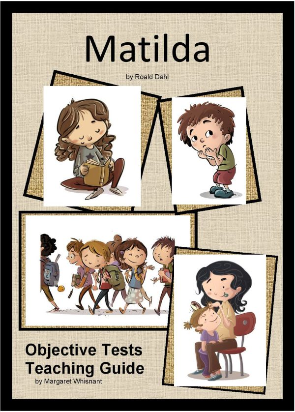 Matilda: Objective Tests Teaching Guide