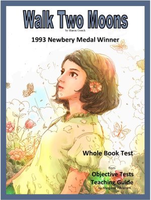 Walk Two Moons: Whole Book Test