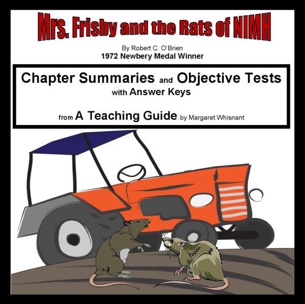 Mrs. Frisby and the Rats of NIMH: Chapter Summaries and Objective Tests