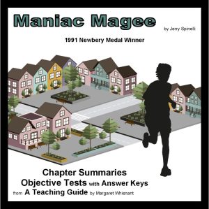Maniac Magee: Chapter Summaries and Objective Tests