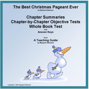 Best Christmas Pageant Ever, The : Chapter Summaries and Objective Tests