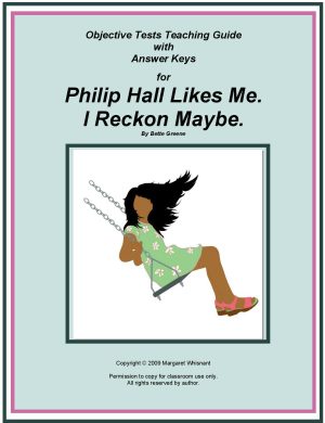 Philip Hall Likes Me. I Reckon Maybe: Objective Tests Teaching Guide
