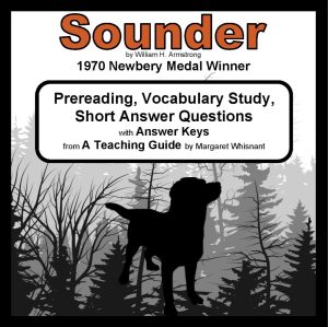 Sounder: Prereading, Vocabulary, Short Answer Questions