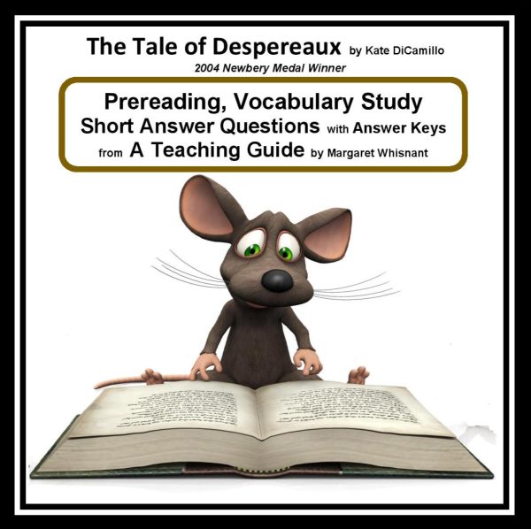 Tale of Despereaux, The: Prereading, Vocabulary, Short Answer Questions