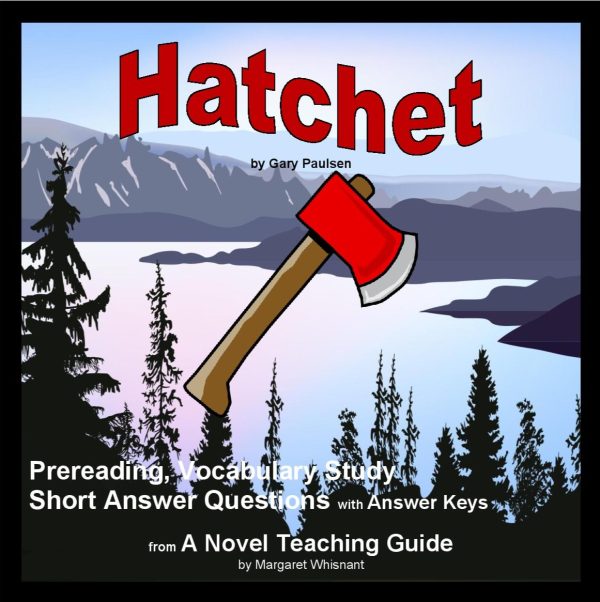 Hatchet: Prereading, Vocabulary, Short Answer Questions