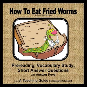 How To Eat Fried Worms: Prereading, Vocabulary, Short Answer Questions