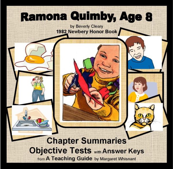 Ramona Quimby, Age 8: Chapter Summaries and Objective Tests