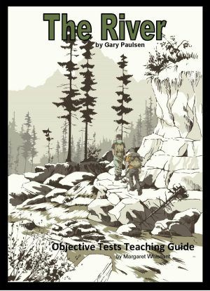 The River Objective Tests Teaching Guide