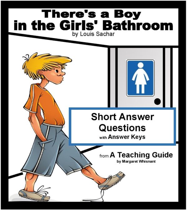 There's a Boy in the Girls' Bathroom Short Answer Questions