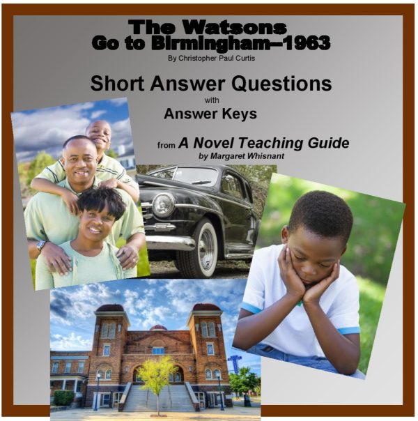 Watsons Go to Birmingham--1963 Short Answer Questions