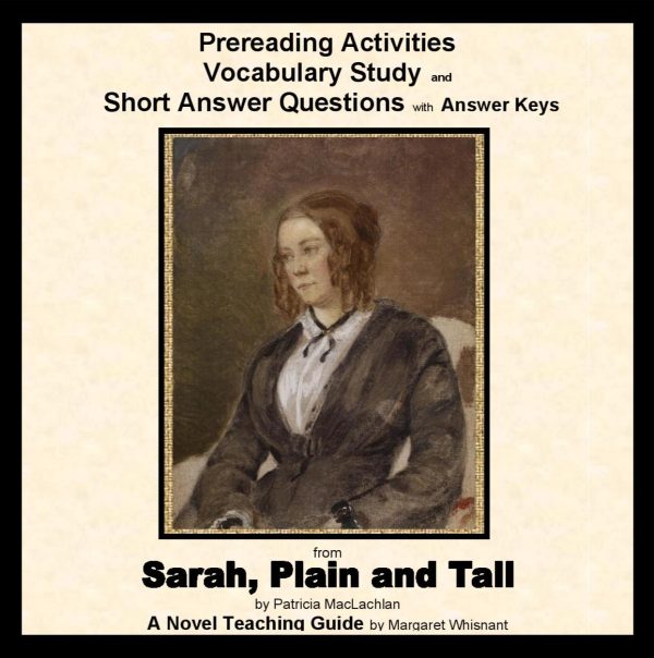 Sarah, Plain and Tall: Prereading, Vocabulary, Short Answer Questions