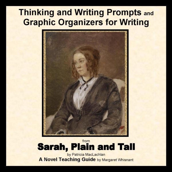 Sarah, Plain and Tall: Think, Write, Create Activities with Graphic Organizers