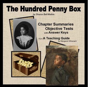 Hundred Penny Box, The: Chapter Summaries and Objective Tests