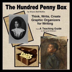 Hundred Penny Box, The: Thinking and Writing Prompts with Graphic Organizers for Writing