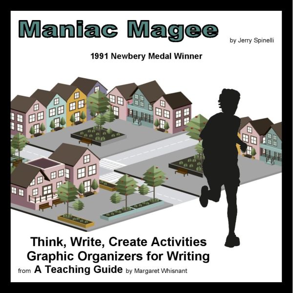 Maniac Magee: Think, Write, Create Activities with Graphic Organizers