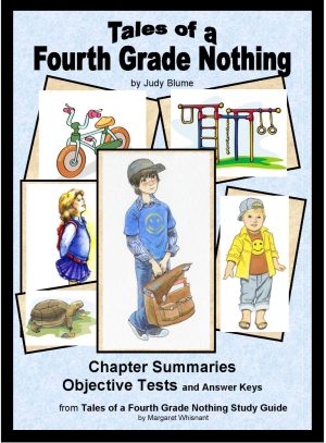 Tales of a Fourth Grade Nothing: Chapter Summaries and Objective Tests
