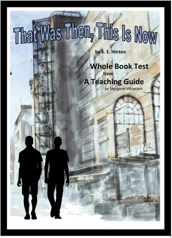 That Was Then, This Is Now: Whole Book Test
