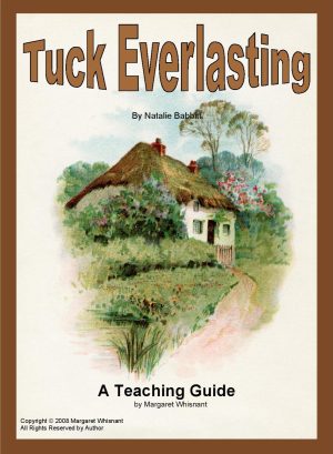 Tuck Everlasting: A Novel Teaching Guide