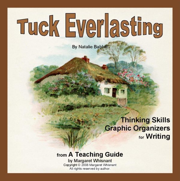 Tuck Everlasting: Think, Write, Create Activities with Graphic Organizers for Writing