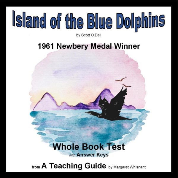 Island of the Blue Dolphins Whole Book Test