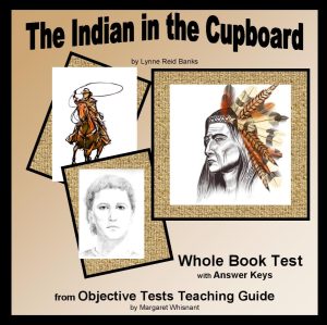 Indian in the Cupboard, The: Whole Book Test