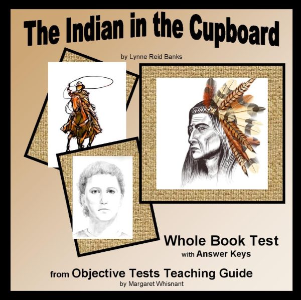 Indian in the Cupboard, The: Whole Book Test