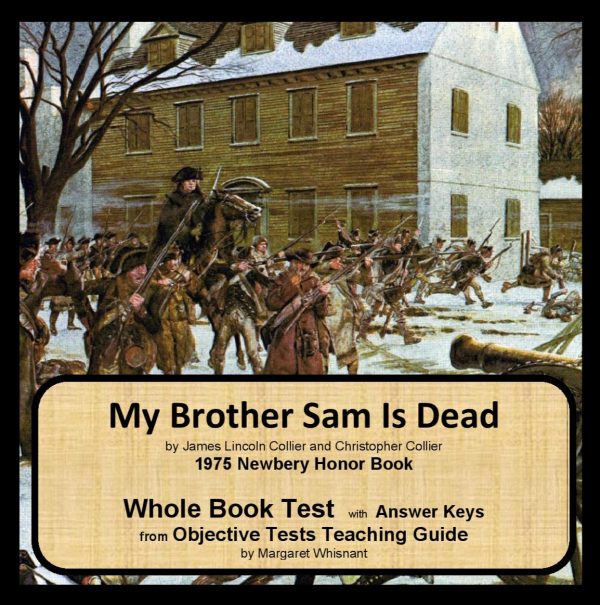 My Brother Sam Is Dead: Whole Book Test